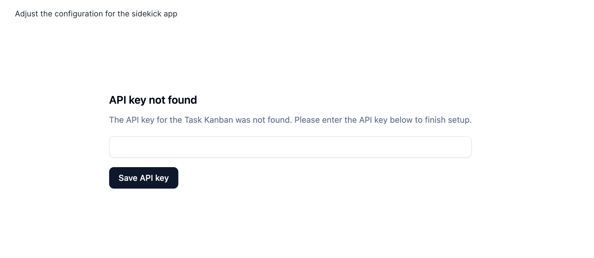 Sidekick configuration screen showing API key not found, an empty API key field, and a Save API key button.